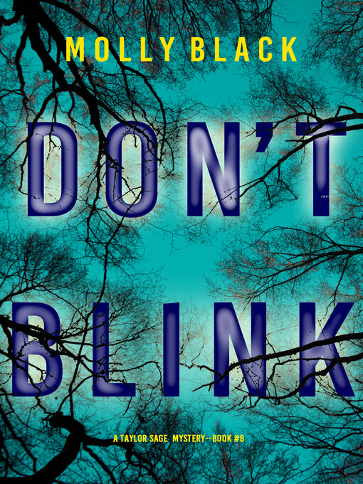 Title details for Don't Blink by Molly Black - Available